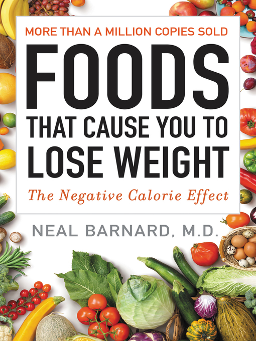 Title details for Foods That Cause You to Lose Weight by Neal Barnard, M.D. - Wait list